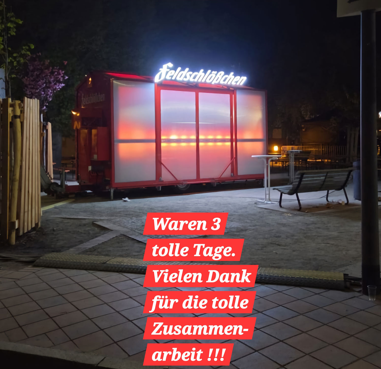 Der geschlossene Bierwagen mit Bildbeschriftung "Waren drei tolle Tage. Vielen Dank für die tolle Zusammenarbeit!!!"